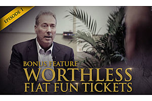 HSOM Episode 1 Bonus Feature: Worthless Fiat Fun Tickets