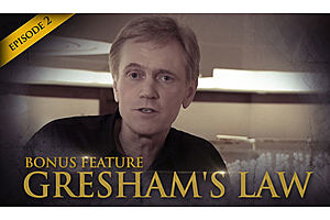 HSOM Episode 2 Bonus Feature: Gresham's Law