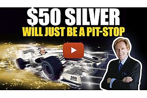 See full story: $50 Silver Will Just Be a Pit-Stop for Higher Prices, Here's Why.