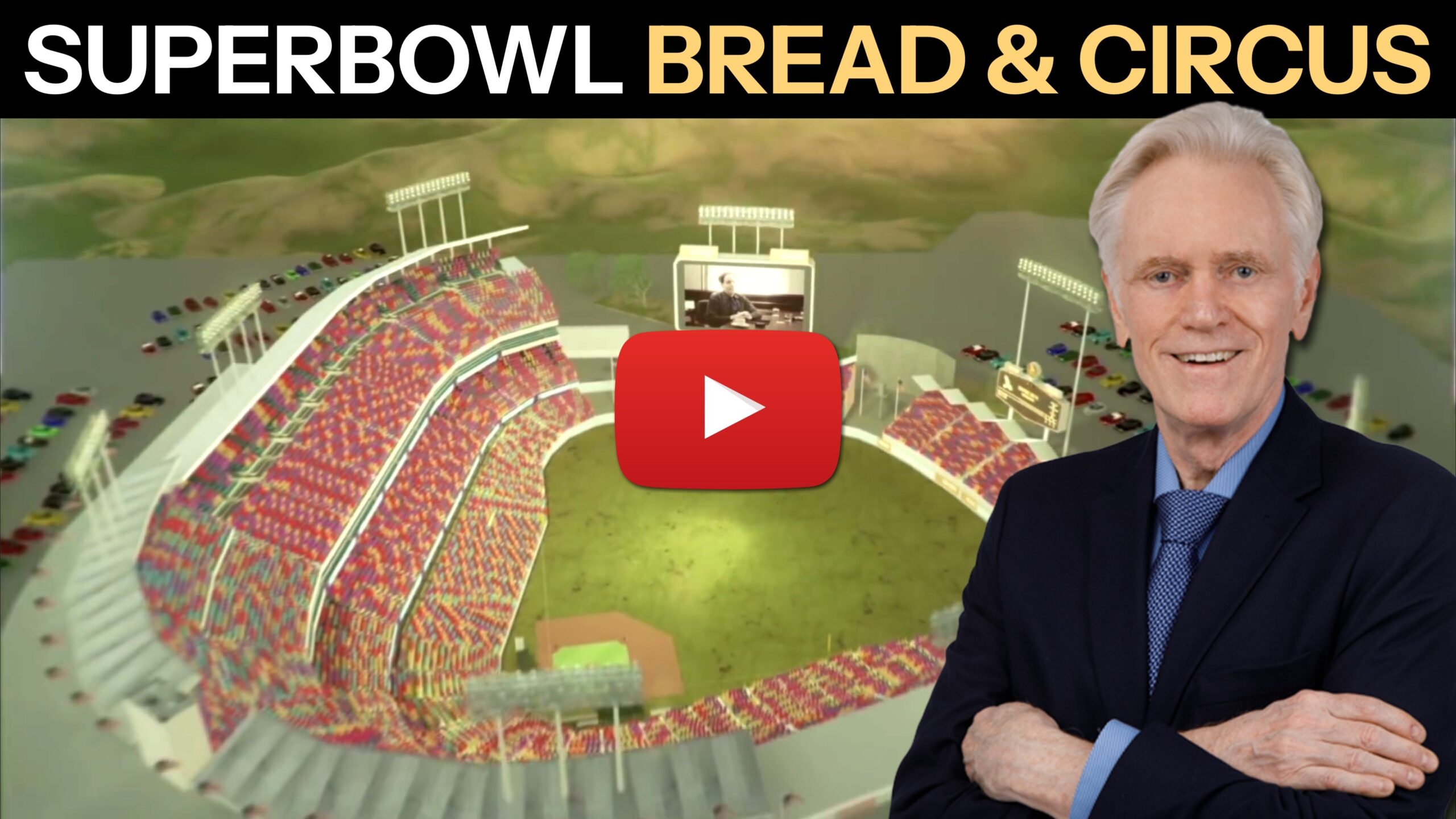 SUPERBOWL: Bread & Circus Edition | Mike Maloney