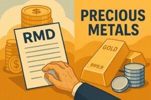 How to Take Your RMD with Precious Metals