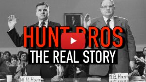 The Hunt Brothers Silver Story Is Not What You Think
