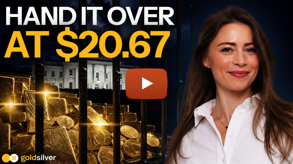 Video thumbnail for GoldSilver's Executive Order 6102 episode: gold bars and coins piled behind iron bars in front of the White House at night, with the headline "Hand It Over At $20.67" and host Megan King Diaz.